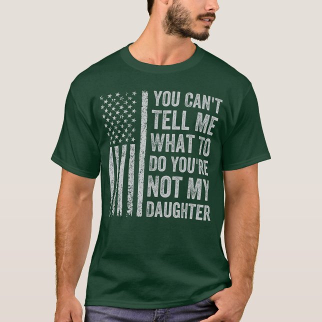 Camiseta Você Pode Me Dizer O Que Fazer Filha retro (Frente)