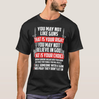Camiseta Você Pode Não Gostar De Armas Que É Seu Direito