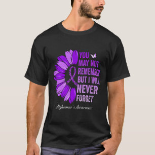 Camiseta Você Pode Não Lembrar Mas Eu Nunca Vou Esquecer He