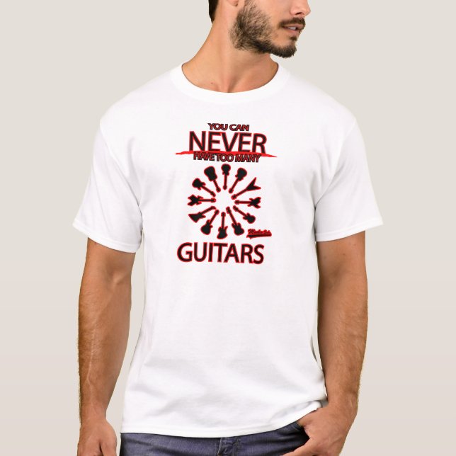 Camiseta Você pode nunca ter guitarra demais (Frente)