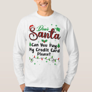 Camiseta Você Pode Pagar Meu Cartão De Crédito Por Favor, C