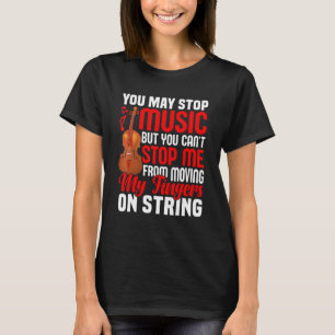 Camiseta Você Pode Parar O Gráfico Do Jogador Violino Music