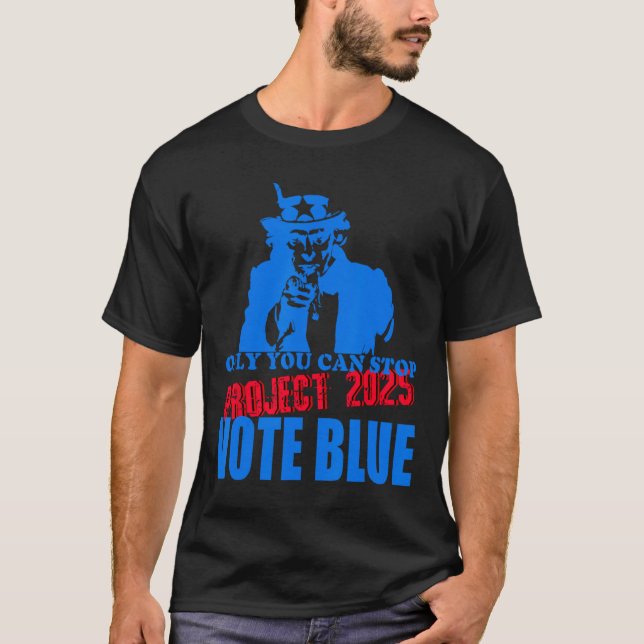 Camiseta Você Pode Parar o Projeto 2025 Anti-trump Vote Azu (Frente)