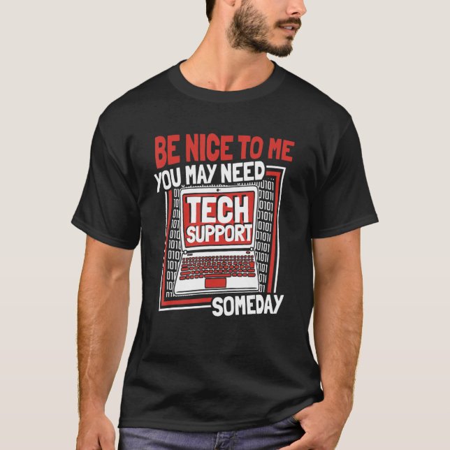 Camiseta Você Pode Precisar de Suporte Técnico Algum Dia Sy (Frente)
