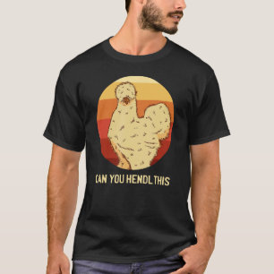 Camiseta Você pode segurar esse frango de galinha de seda?