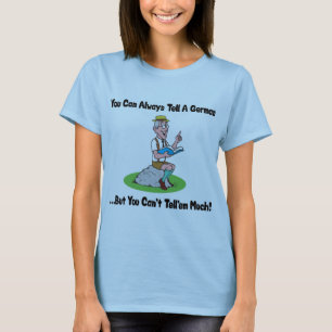 Camiseta Você pode sempre dizer um alemão… mas não mui