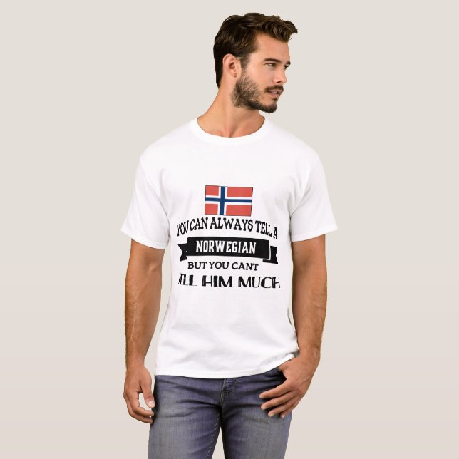 Camiseta você pode sempre norueguês mas você do tella (Frente Completa)