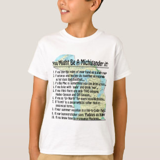Camiseta Você Pode Ser Um Michigander Se:
