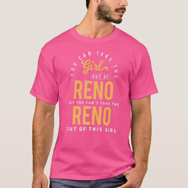 Camiseta Você Pode Tirar A Garota Da Cidade De Reno Nevada (Frente)