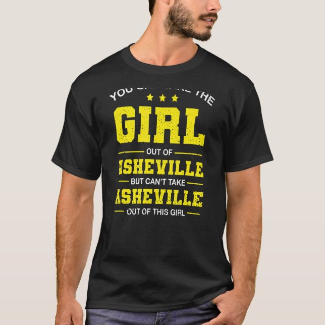 Camiseta Você Pode Tirar A Garota De Asheville North Carol (Frente)