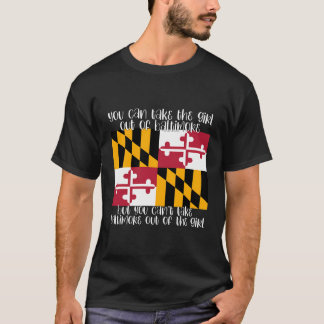 Camiseta Você Pode Tirar A Garota De Baltimore Md Maryland
