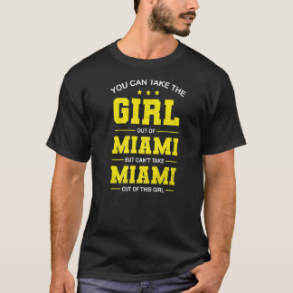 Camiseta Você Pode Tirar A Garota De Miami Flórida GirlFrid