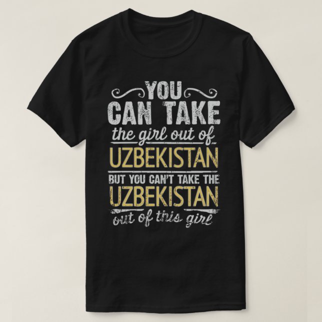 Camiseta Você Pode Tirar A Menina Do Usbequistão, Mas Você  (Frente do Design)