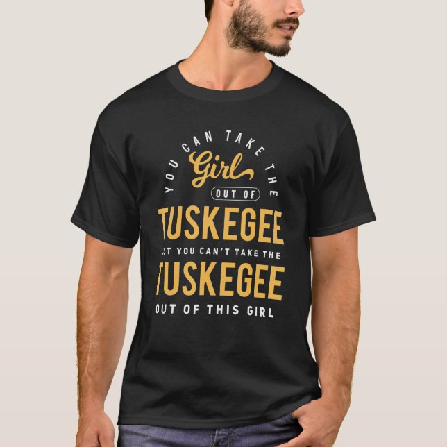 Camiseta Você Pode Tirar A Raiz De Tuskegee Alabama (Frente)