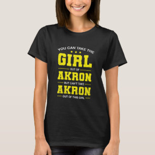 Camiseta Você Pode Tirar A Rapariga De Akron Ohio Namorada