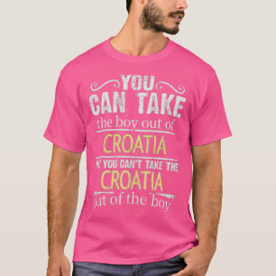 Camiseta Você Pode Tirar O Garoto Da Croácia Mas Não Pode