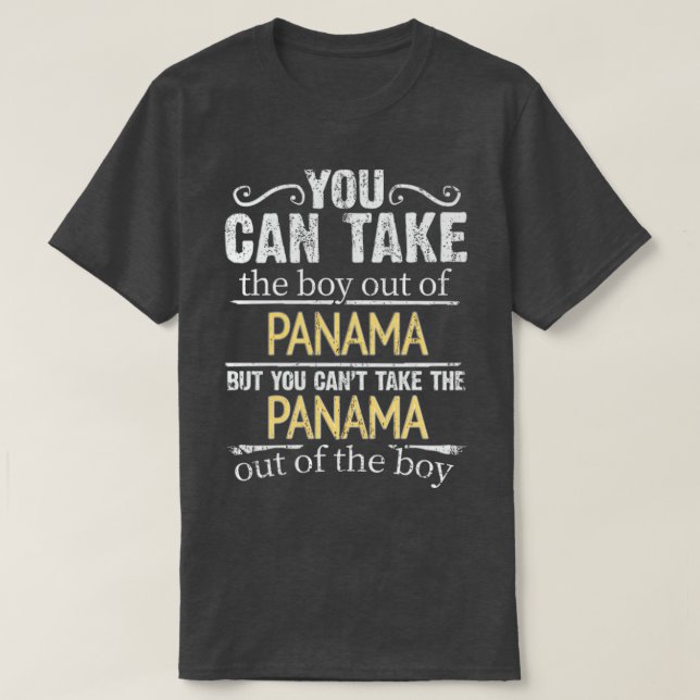 Camiseta Você Pode Tirar O Menino Do Panamá Mas Não Pode (Frente do Design)