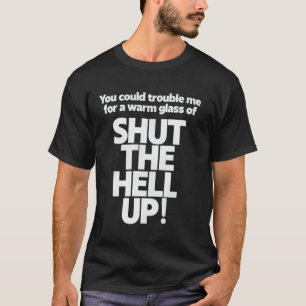 Camiseta Você poderia me arranjar um copo quente de cale a