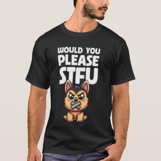 Camiseta Você Por Favor Cale a Boca Pastor Alemão - Raça de