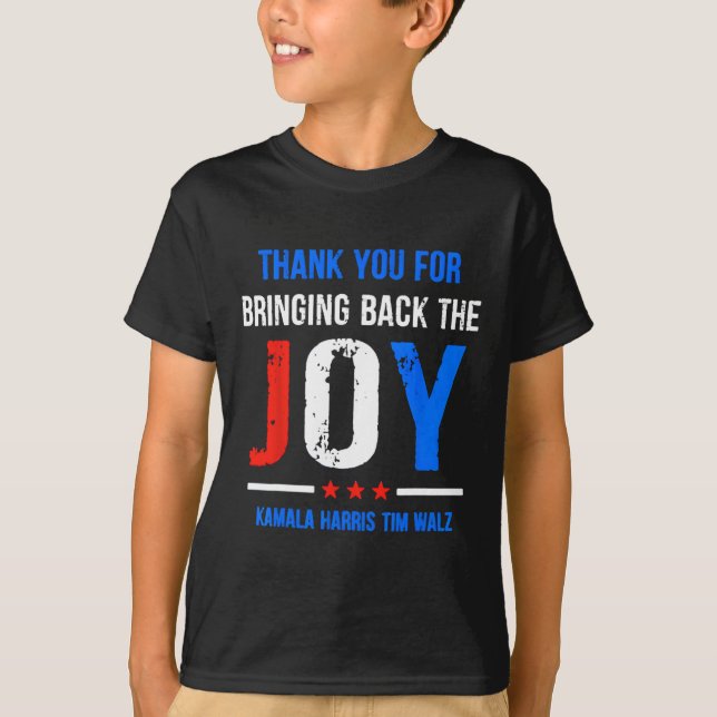 Camiseta Você Por Trazer De Volta A Joy Kamala Harris Tim W (Frente)