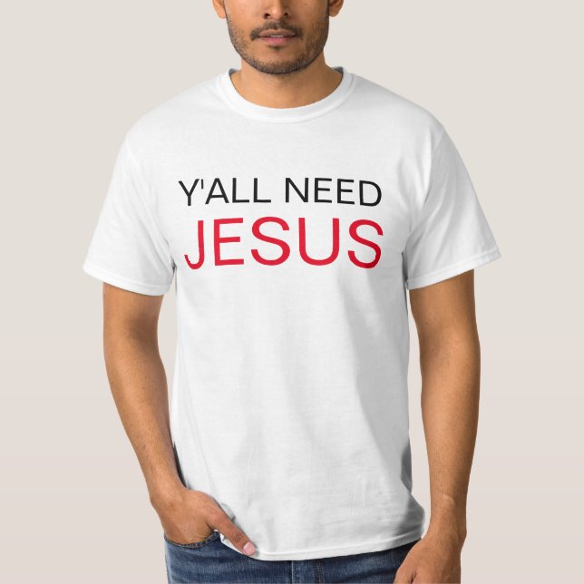 Camiseta Você precisa Jesus (Frente)