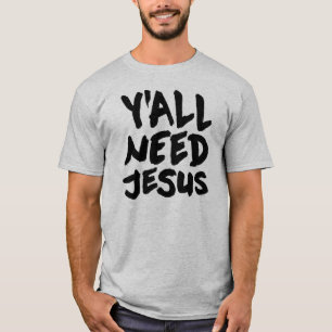 Camiseta Você precisa Jesus