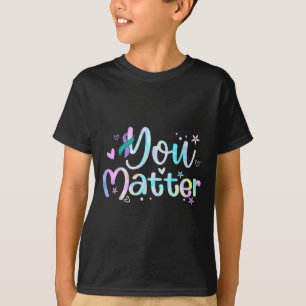 Camiseta Você Prevenção do Suicídio Conscientização Teal Ro