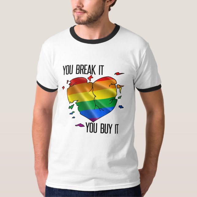 Camiseta Você quebra, você compra (Frente)
