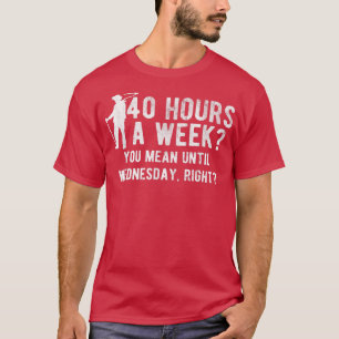 Camiseta Você Quer Dizer Até Quarta-Feira À Direita Farmado