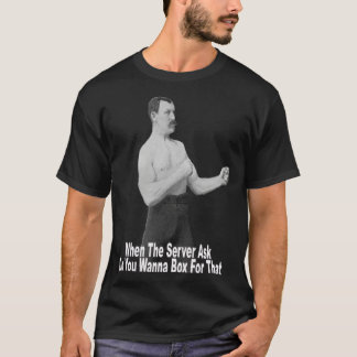 Camiseta Você Quer Lutar Por Isso