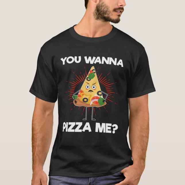 Camiseta Você quer me pizza Pizza o pizzatarian (Frente)