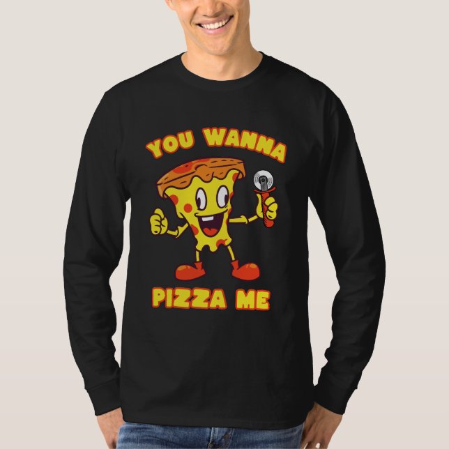 Camiseta Você Quer Pizza Me (Frente)
