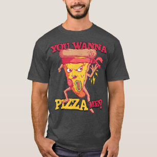 Camiseta Você Quer Pizza Me Comida De Pun De Comida Italian