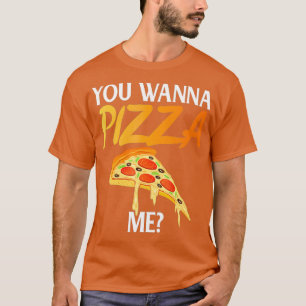 Camiseta Você Quer Pizza Me Engraçado Pizza