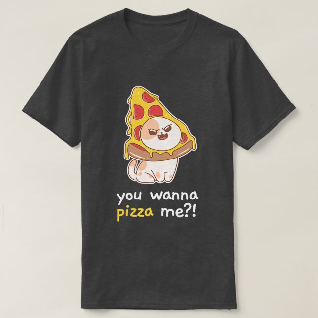 Camiseta Você Quer Pizza Me Meme Comida 2312 (Frente do Design)