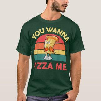 Camiseta Você Quer Pizza Me Men Mulheres Crianças Engraçada