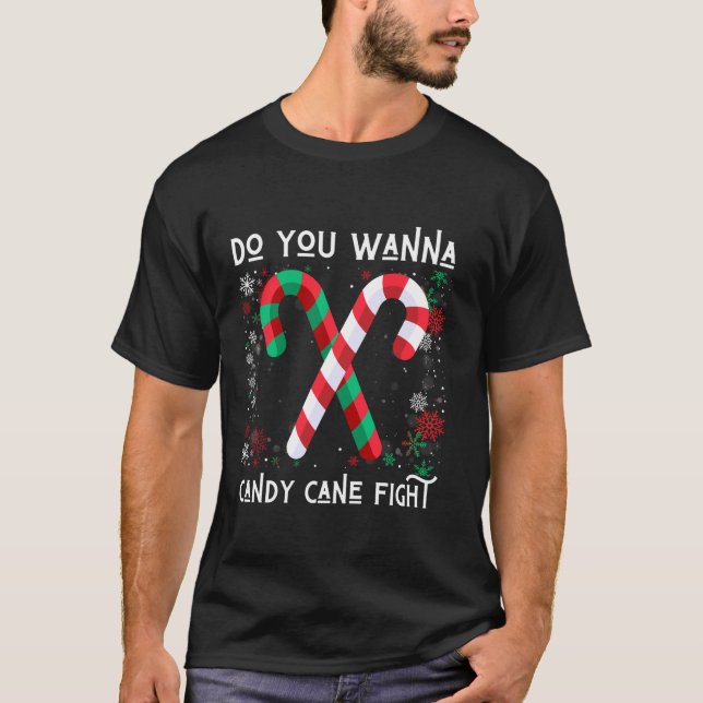 Camiseta Você Quer Que Candy Cane Lute Contra O Cristão Fei (Frente)