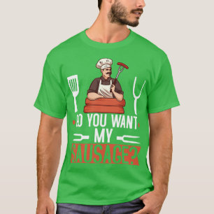 Camiseta Você Quer Que Meu CHURRASCO De Salsicha Gift Homen