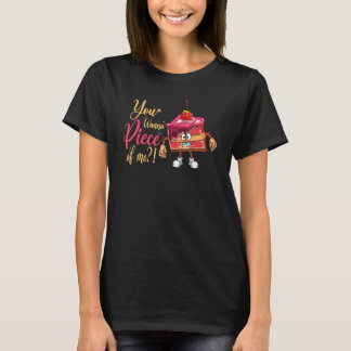 Camiseta Você Quer Um Pedaço De Mim Para Fãs De Padeiro Ou