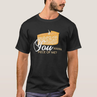Camiseta Você Quer Um Pedaço De Mim Torta Assando Confeite