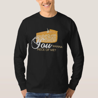 Camiseta Você Quer Um Pedaço De Mim Torta Assando Confeite