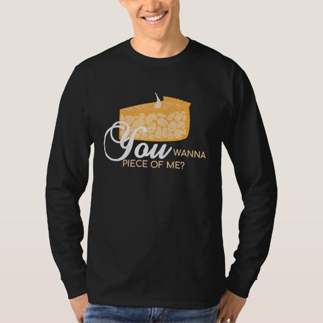 Camiseta Você Quer Um Pedaço De Mim  Torta Assando Confeite (Frente)