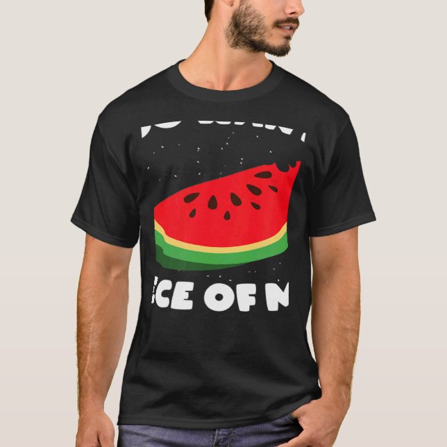 Camiseta Você Quer Um Pedaço De Minha Fruta Tropical De Ver (Frente)