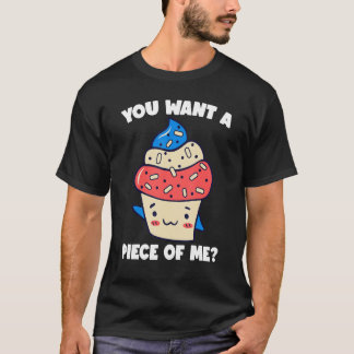 Camiseta Você Quer Um Pedaço Meu Confeccionador De Bolo Bi