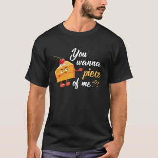 Camiseta Você Quer Uma Fatia De Mim Bolo Delicioso Torta