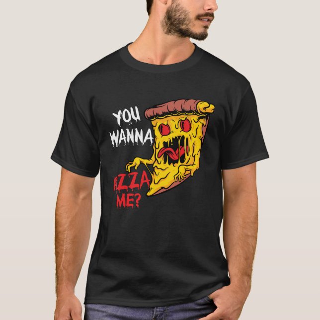 Camiseta Você Quer Uma Pizza Comigo Pizzeria Fazedor de Piz (Frente)