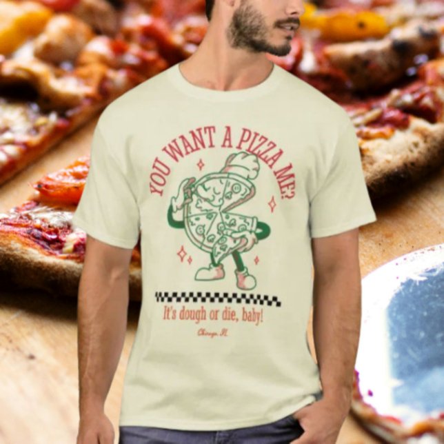 Camiseta Você Quer Uma Pizza De Mim? (Criador carregado)