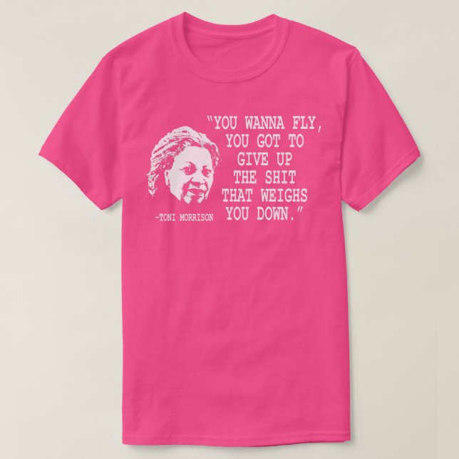 Camiseta Você quer voar Toni Morrison (Frente do Design)
