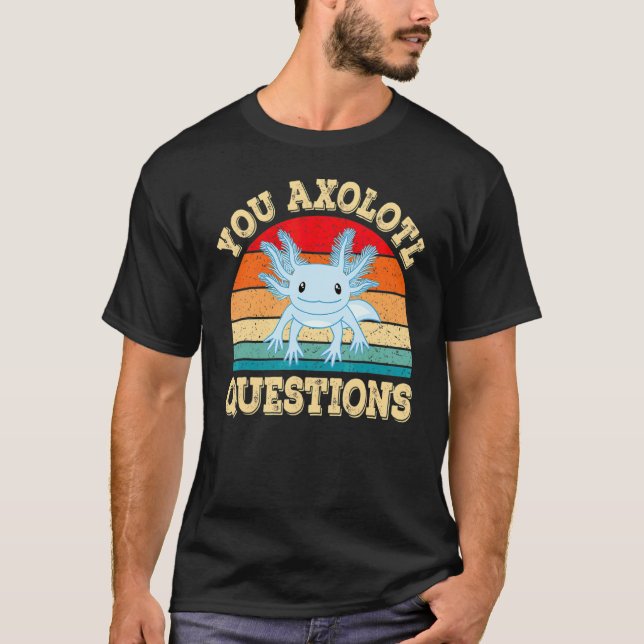 Camiseta Você questiona Axolotl Axolotls Retro Kawai (Frente)