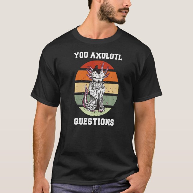 Camiseta Você questiona Axolotl Retro 90s 80s Vintag (Frente)